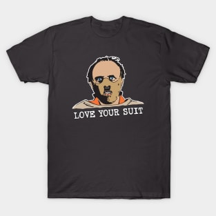 Love Your Suit - Silence Of The Lambs T-Shirt